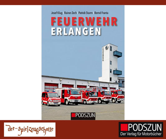 Feuerwehr Erlangen - Buch Podszun Verlag