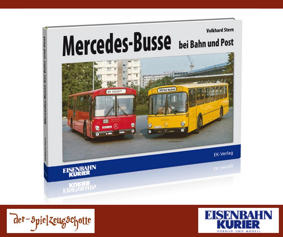 Mercedes-Busse bei Bahn und Post - Volkhard Stern, EK-Verlag