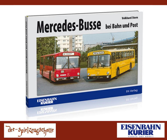 Mercedes-Busse bei Bahn und Post - Volkhard Stern, EK-Verlag