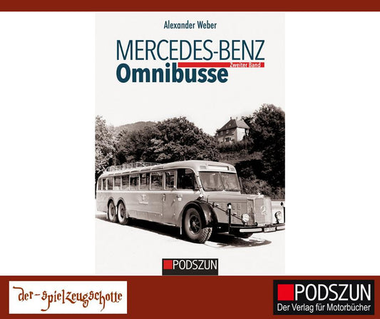 Mercedes Benz Omnibusse Band 2 - Weber - Podszun Verlag