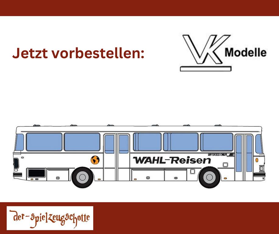 Setra S 140 ES: Wahl Reisen Hünstetten - VK Modelle 30110