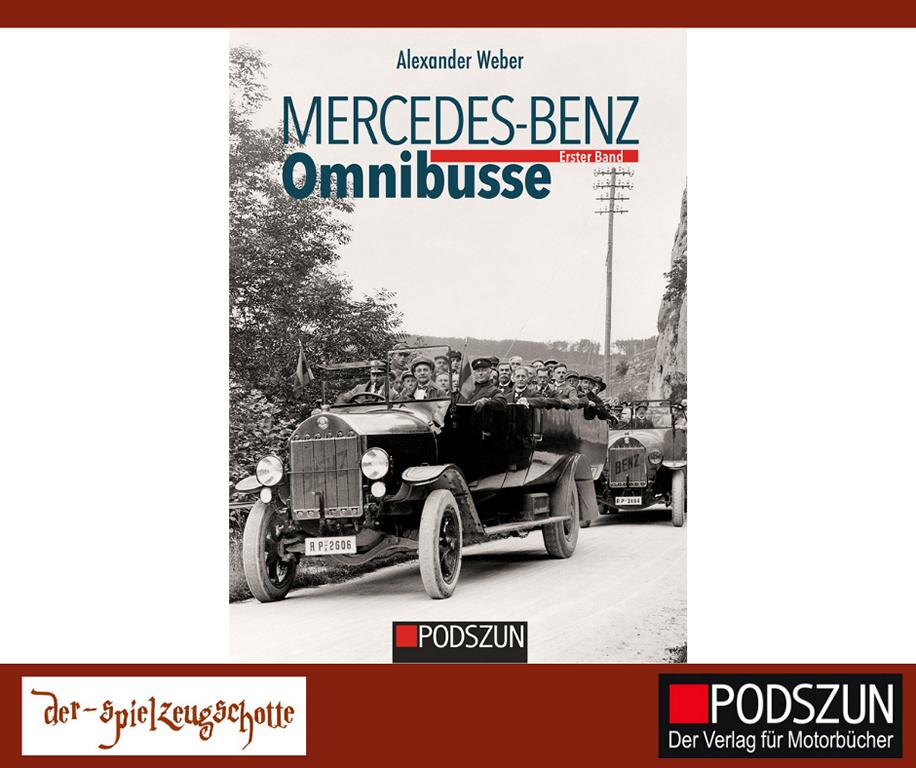 Mercedes Benz Omnibusse Band 1 - Weber - Podszun Verlag