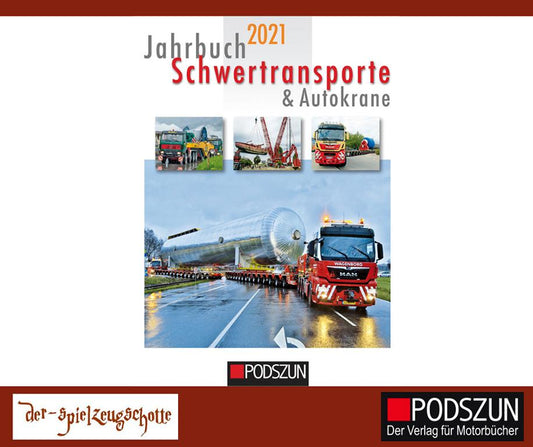 Jahrbuch 2021 Schwertransporte & Autokrane - Podszun Verlag