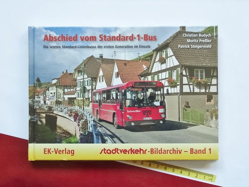 Abschied von Standard-1-Bus - Budych Preßler Steigerwald - EK-Verlag