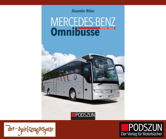 Mercedes Benz Omnibusse Band 4 - Weber - Podszun Verlag