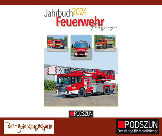 Jahrbuch 2024 Feuerwehrfahrzeuge  - Podszun Verlag